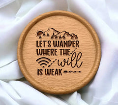 Lets Wander Where The Will Is Weak Adventure SVG SVG