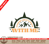 Come Get Lost With Me SVG - Adventure Design Design SVG