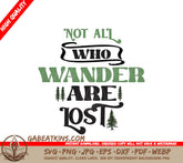 Not All Who Wander Are Lost Adventure SVG Cut File SVG