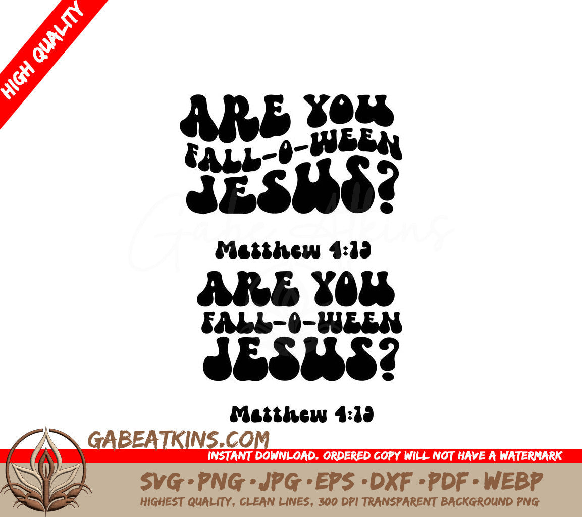 A Poster That Says Are You Fall-0-Week Jesus SVG - Are you fall o ween jesus svg SVG