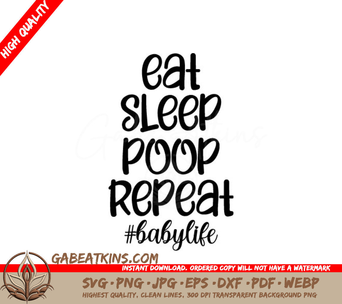 Eat Sleep Poop Repeat SVG - Baby Sign SVG