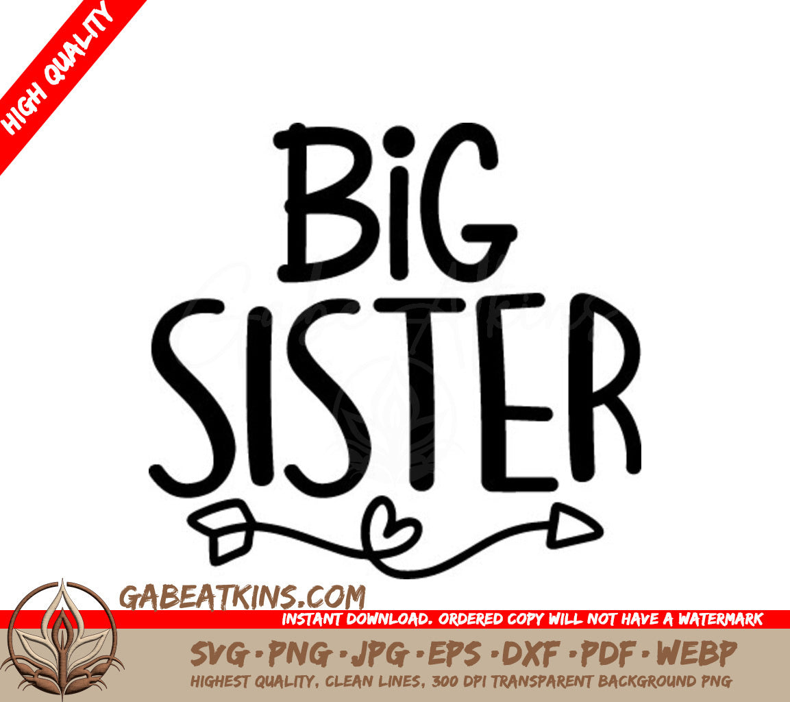 Big Sister SVG Cut File - with Hearts and Arrows SVG