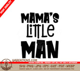 Mama's Little Man SVG - Black Letters on White Background SVG