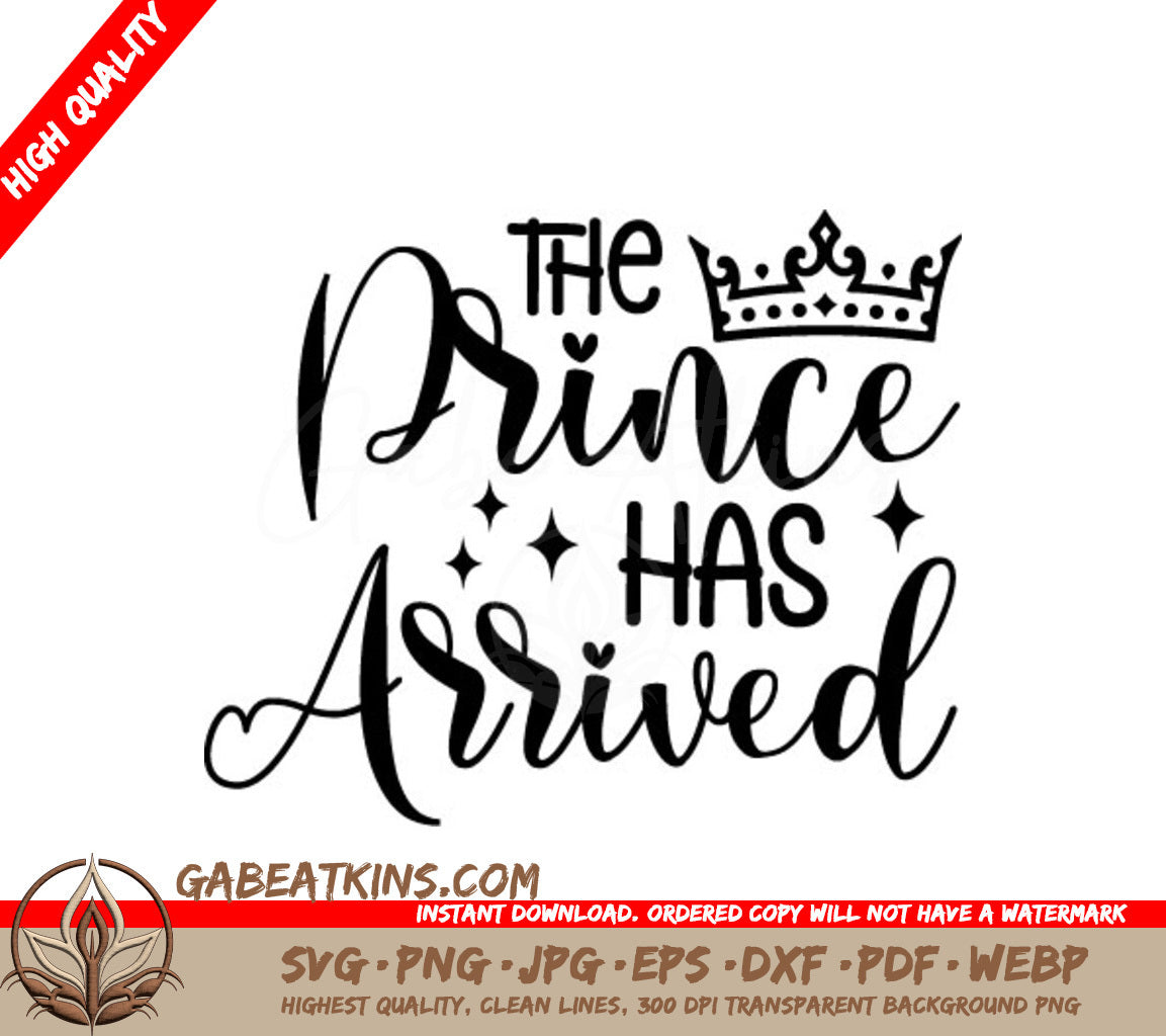 The Prince Has Arrived Crown SVG Cut File SVG