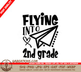Flying Into 2nd Grade Paper Airplane SVG - Back to School Design SVG