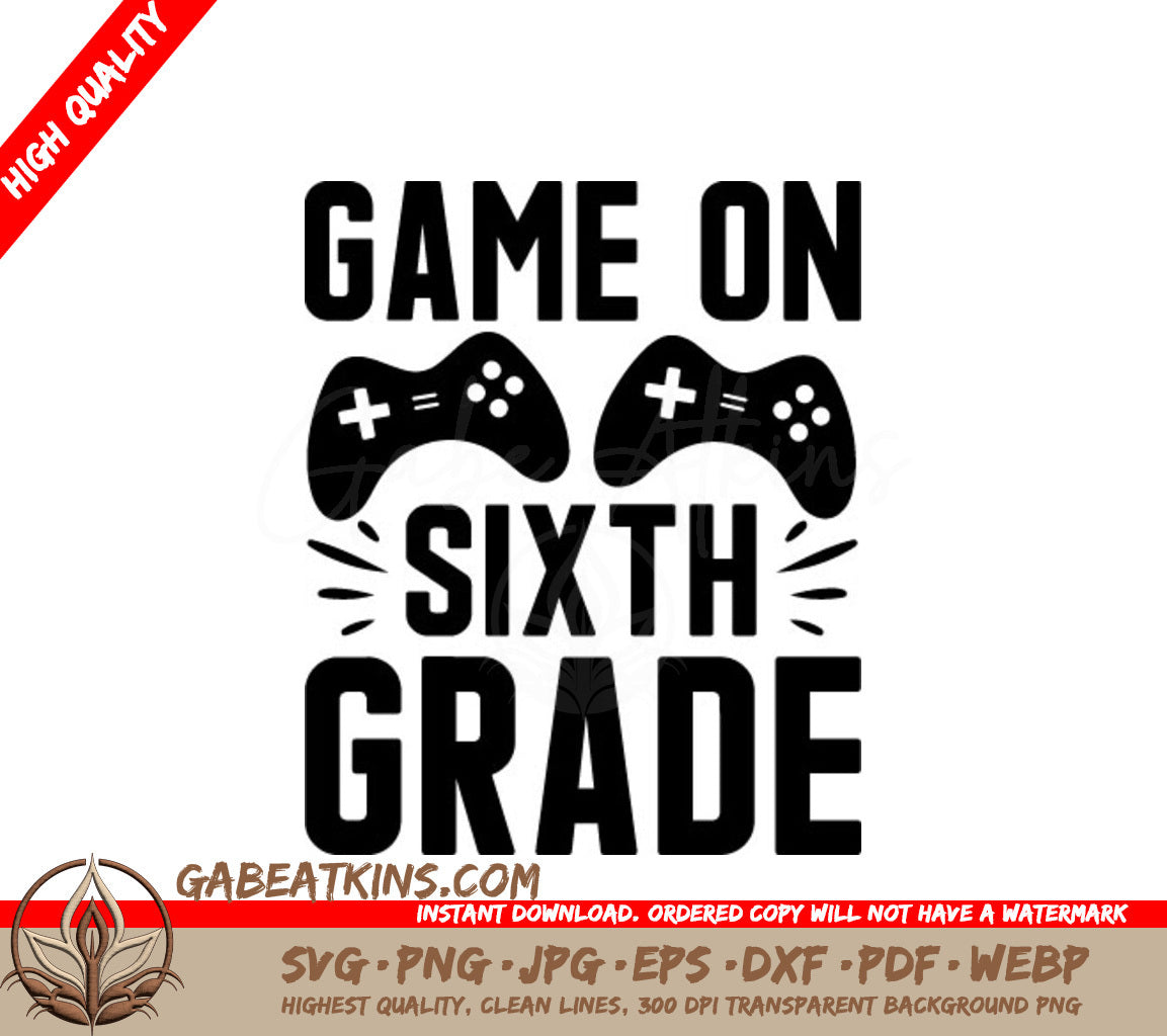 Game On Sixth Grade - SVG with Controllers SVG