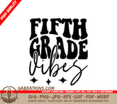 Fifth Grade Vibes Back-to-School SVG Logo SVG