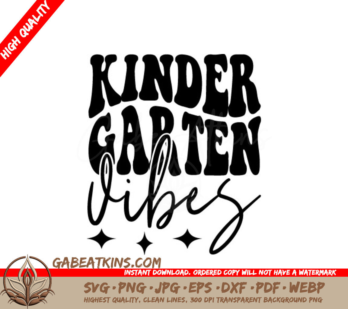 Kindergarten Vibes SVG - Back to School Clipart SVG