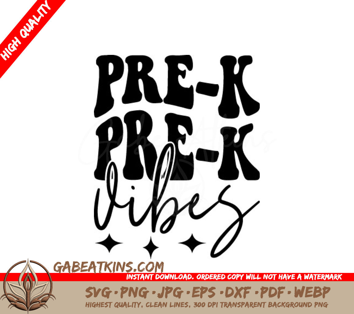 Pre-K Vibes Logo SVG - Back to School Graphics SVG
