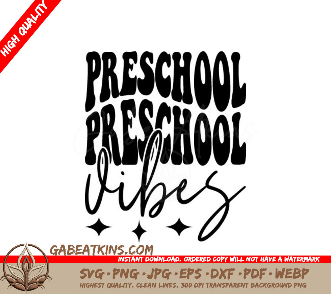 Preschool Vibes SVG Logo - Back-to-School Graphics SVG