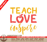 Teach Love Inspire Apple SVG - Back to School Teacher Design SVG