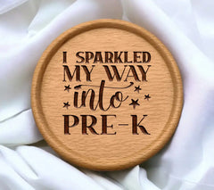 I Sparkled My Way Into Pre-K SVG Cut File - Back to School SVG