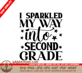 I Sparkled My Way Into Second Grade SVG - Back to School Design SVG