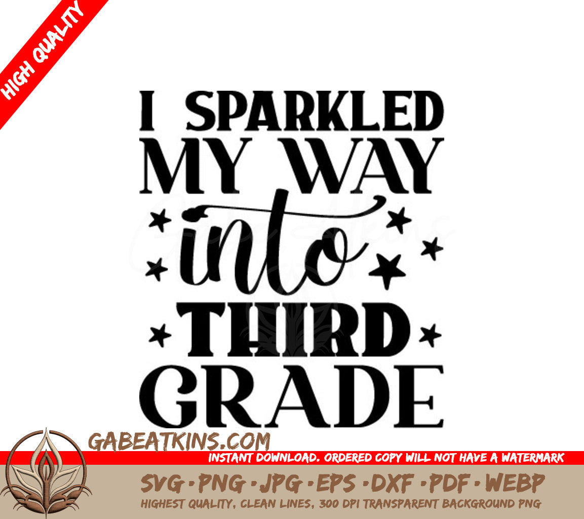 I Sparkled My Way Into Third Grade - SVG SVG