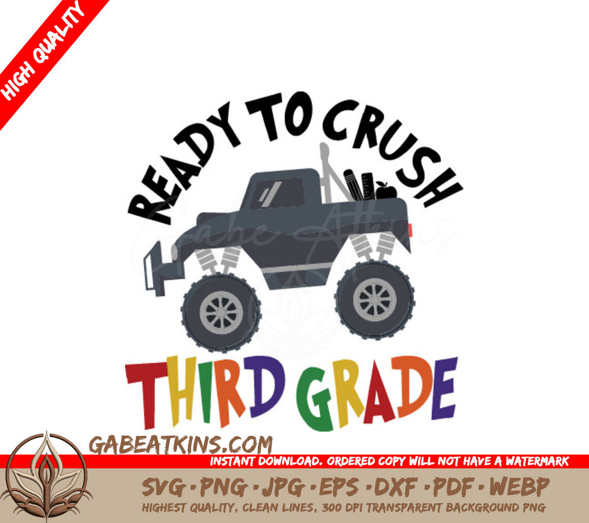 Ready to Crush Third Grade Monster Truck SVG - Back to School Design SVG