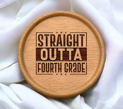 Straight Outta Fourth Grade SVG - Sign SVG