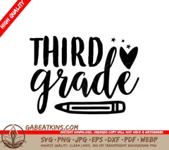 Third Grade SVG - Heart & Pencil Back to School Design SVG