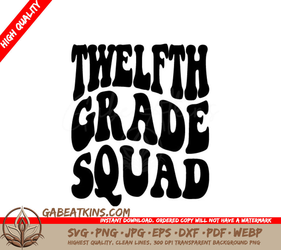 Twelfth Grade Squad SVG - Back to School Design SVG