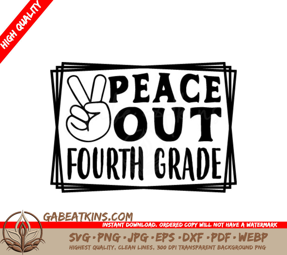 Peace Out Fourth Grade SVG - Peace Sign Logo SVG