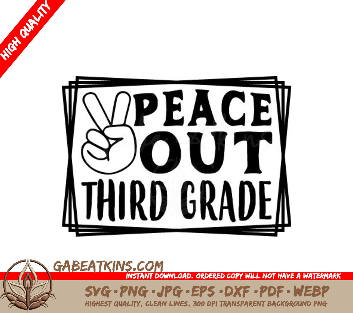 Peace Out Third Grade SVG - Peace Sign Logo SVG