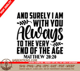 And Surely I Am With You Always SVG - Bible Verse T-Shirt Design SVG