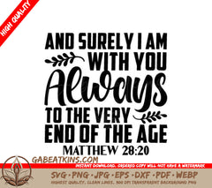 And Surely I Am With You Always SVG - Bible Verse T-Shirt Design SVG