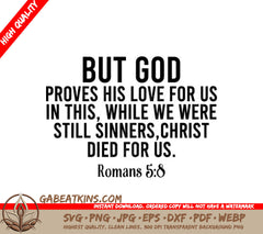 But God Proves His Love SVG - Bible Verse T-Shirt Design SVG