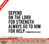 Depend On The Lord For Strength SVG - Bible Verse T-Shirt Design SVG