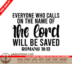 Bible Verse SVG - Everyone Who Calls On The Name Of The Lord Will Be Saved SVG