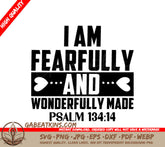 I Am Fearfully And Wonderfully Made  SVG Design - Bible Verse T-Shirt SVG