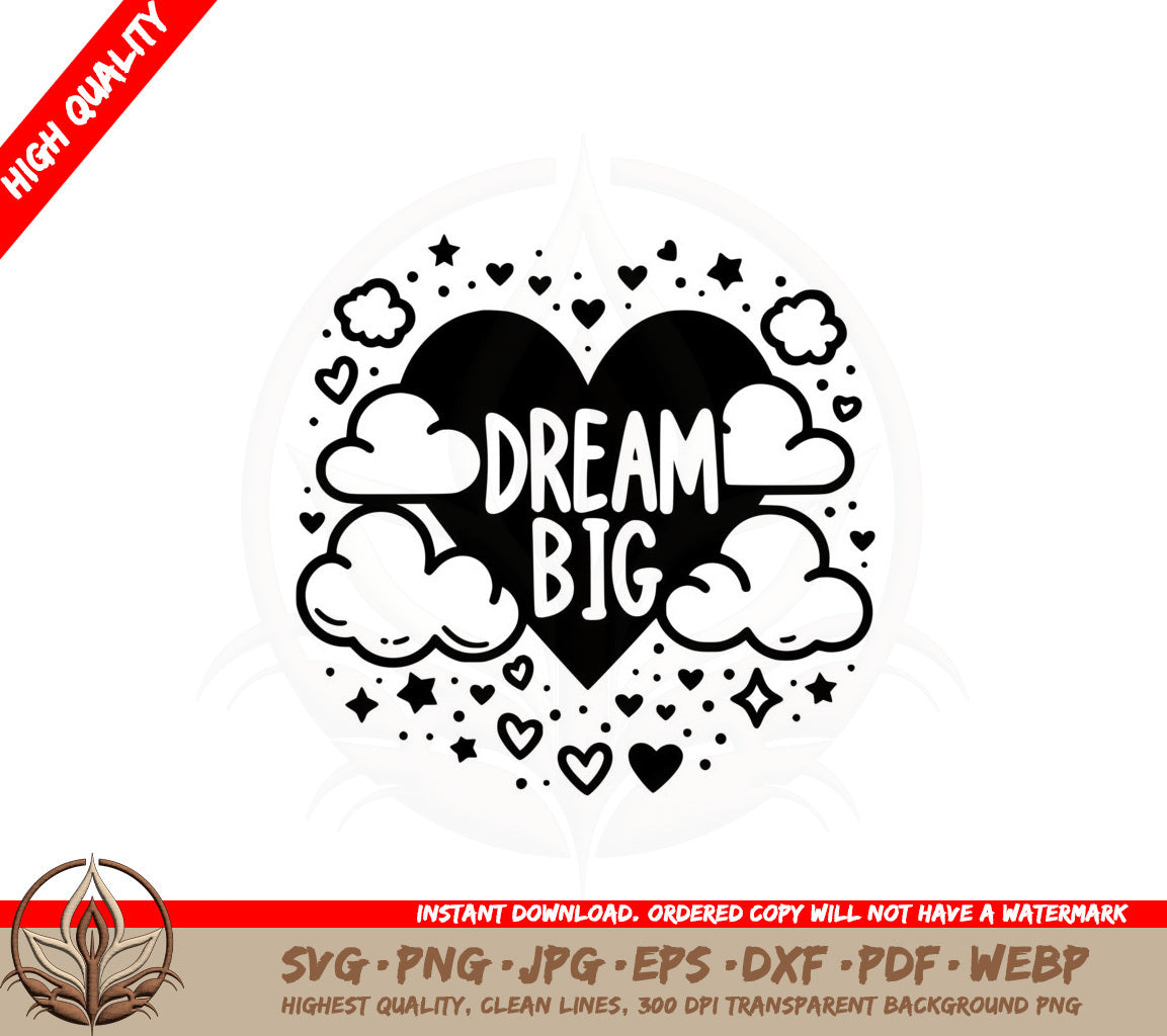 Big Dreams Sparkle SVG PNG JPG AI PDF DXF EPS WebP Digital Download