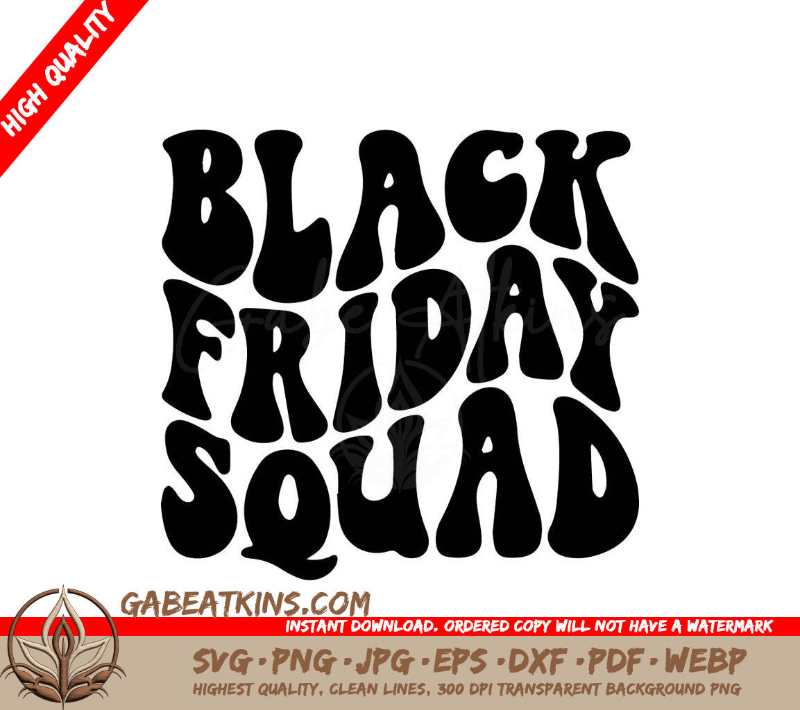 A Black And White Poster That Says Black Friday Squad SVG - Black Friday Squad SVG SVG
