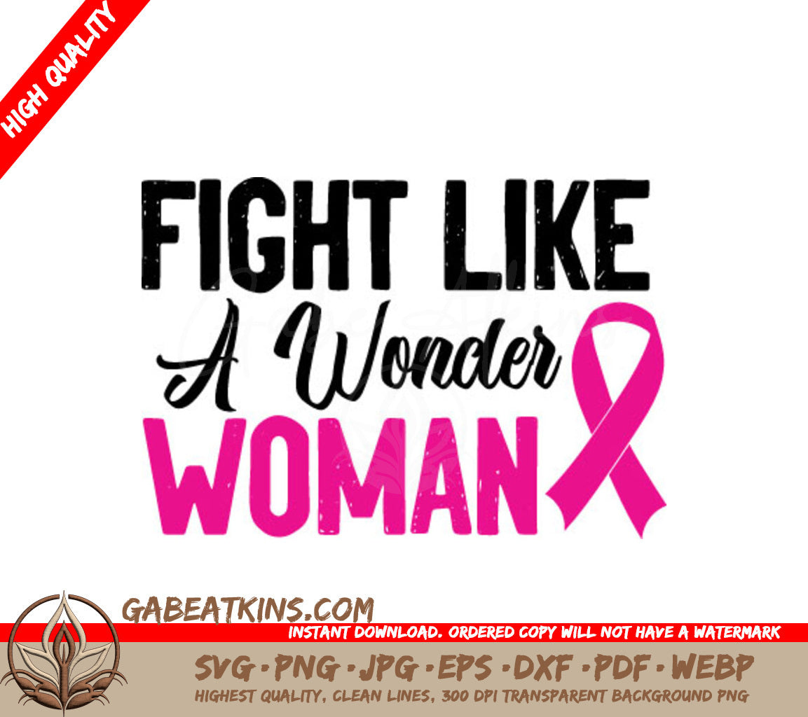 Fight Like A Wonder Woman Pink Ribbon SVG - Breast Cancer Awareness SVG