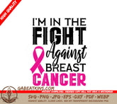 Pink Ribbon Breast Cancer Awareness SVG - Im In The Fight Design SVG