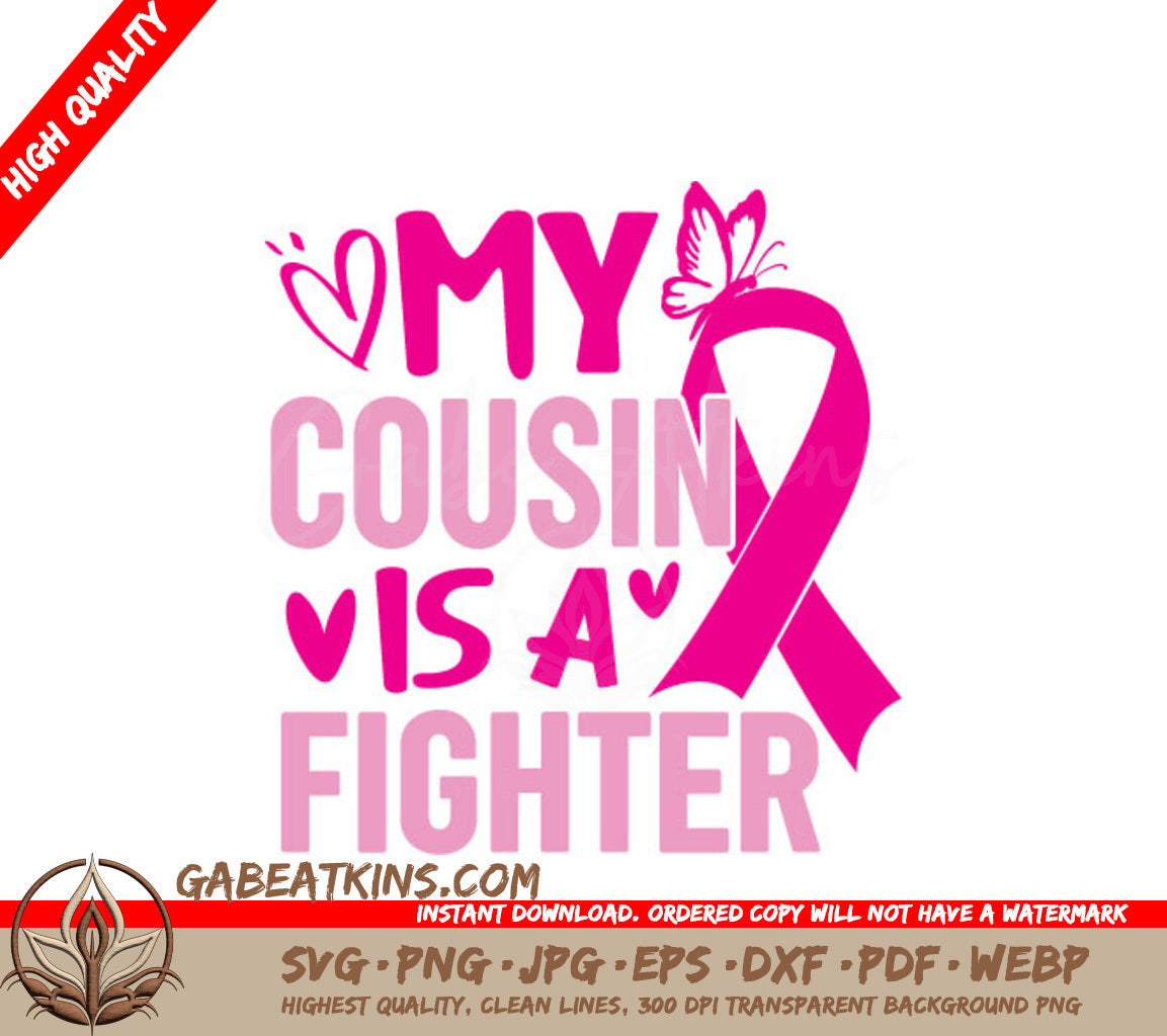 My Cousin Is A Fighter Pink Ribbon SVG - Breast Cancer Awareness SVG