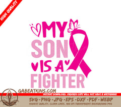 My Son Is A Fighter Pink Ribbon SVG - Breast Cancer Awareness SVG