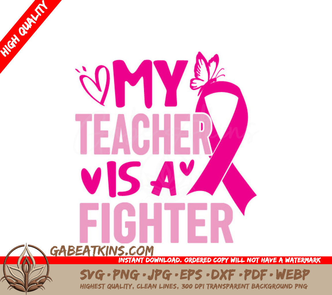 My Teacher Is A Fighter Pink Ribbon SVG - Breast Cancer Awareness SVG