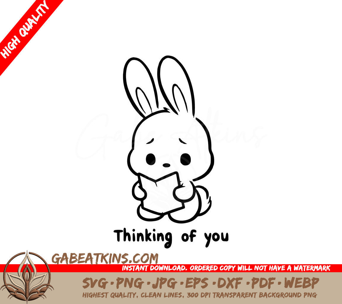 A Bunny With The Words Thinking Of You Below It SVG - Caring Rabbit SVG