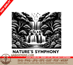 A Waterfall With The Words Natures Symphony Below It SVG - Cascading Waterfall SVG