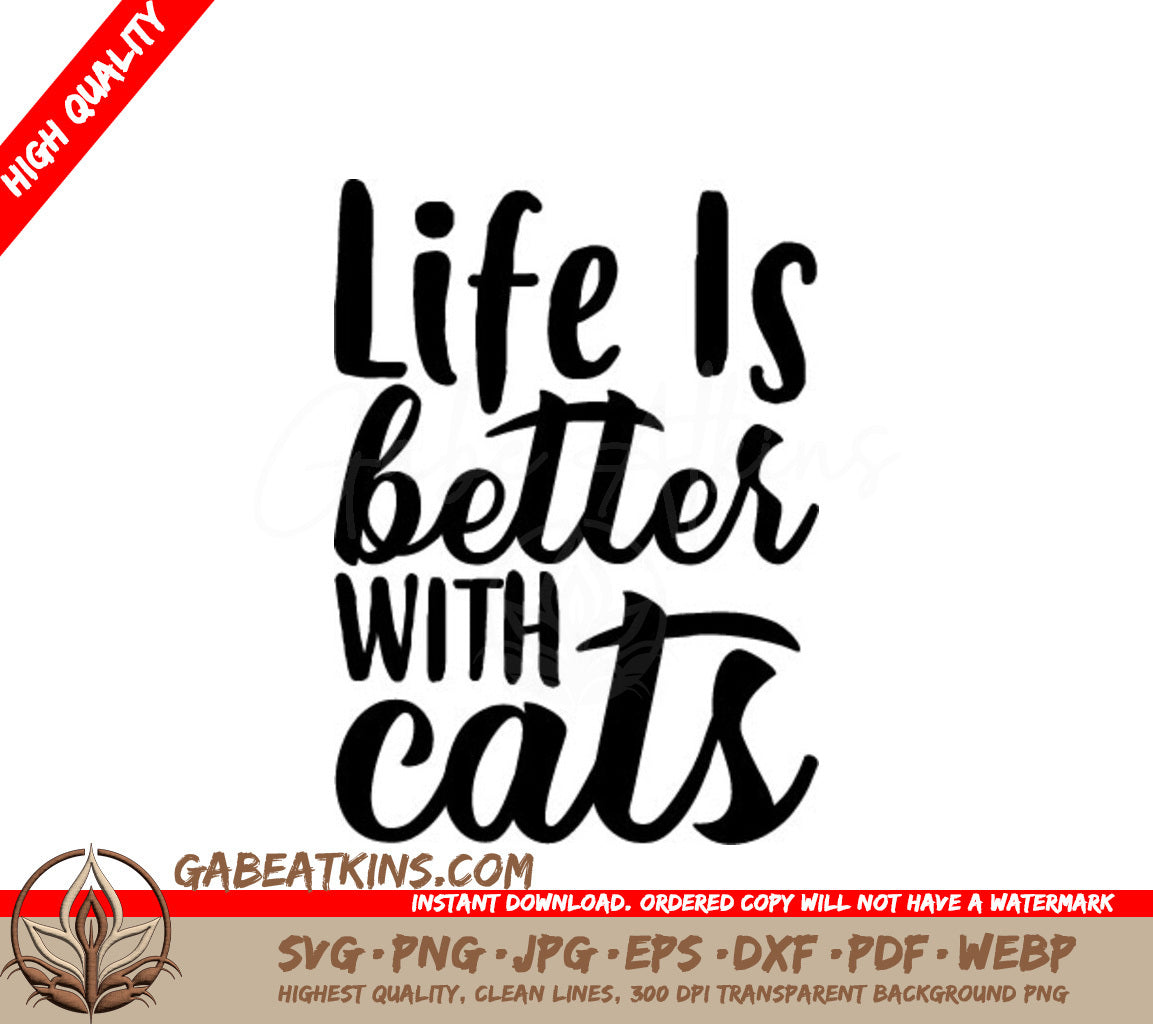 Life Is Better With Cats SVG Design SVG