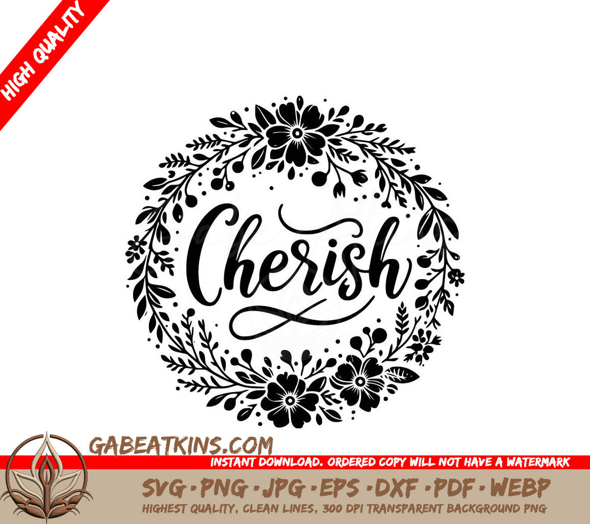 The Word Cherish Is Surrounded By Flowers And Leaves SVG - Cherish Floral Wreath SVG
