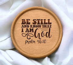Be Still and Know That I Am God - Christian SVG Design SVG
