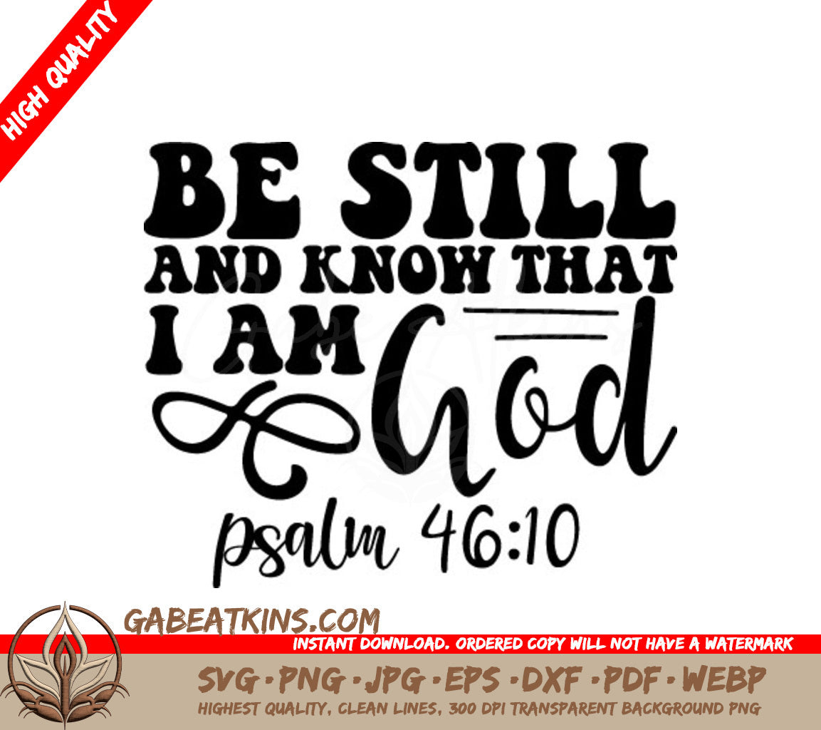 Be Still and Know That I Am God - Christian SVG Design SVG