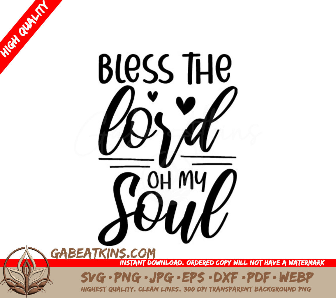 Bless The Lord Oh My Soul SVG - Christian Design SVG