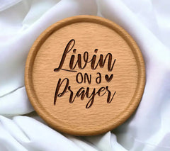 Living on a Prayer Quote SVG - Christian Design SVG