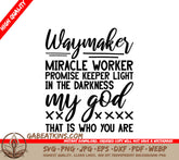 Christian Waymaker Miracle Worker Promise Keeper SVG Design - Light In The Darkness SVG