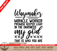 Christian Waymaker Miracle Worker Promise Keeper SVG Design - Light In The Darkness SVG