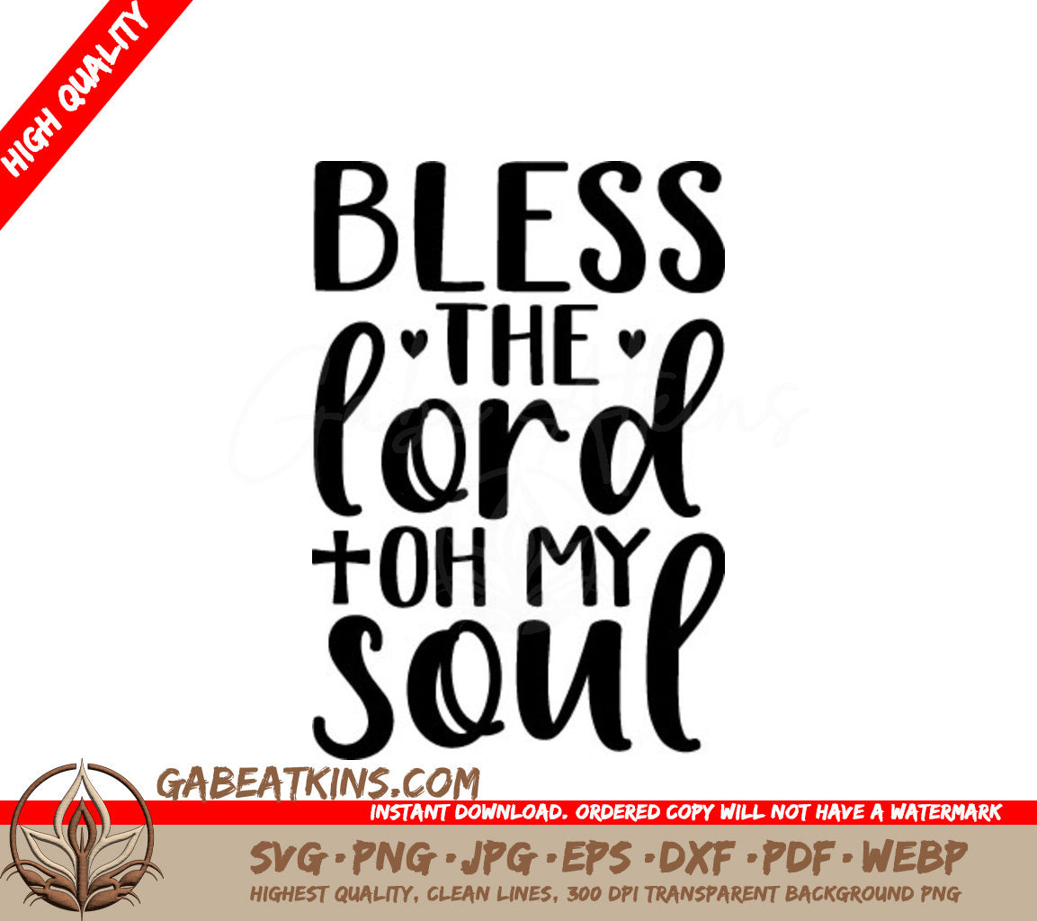 Bless the Lord Oh My Soul SVG - Christian Quote Design SVG