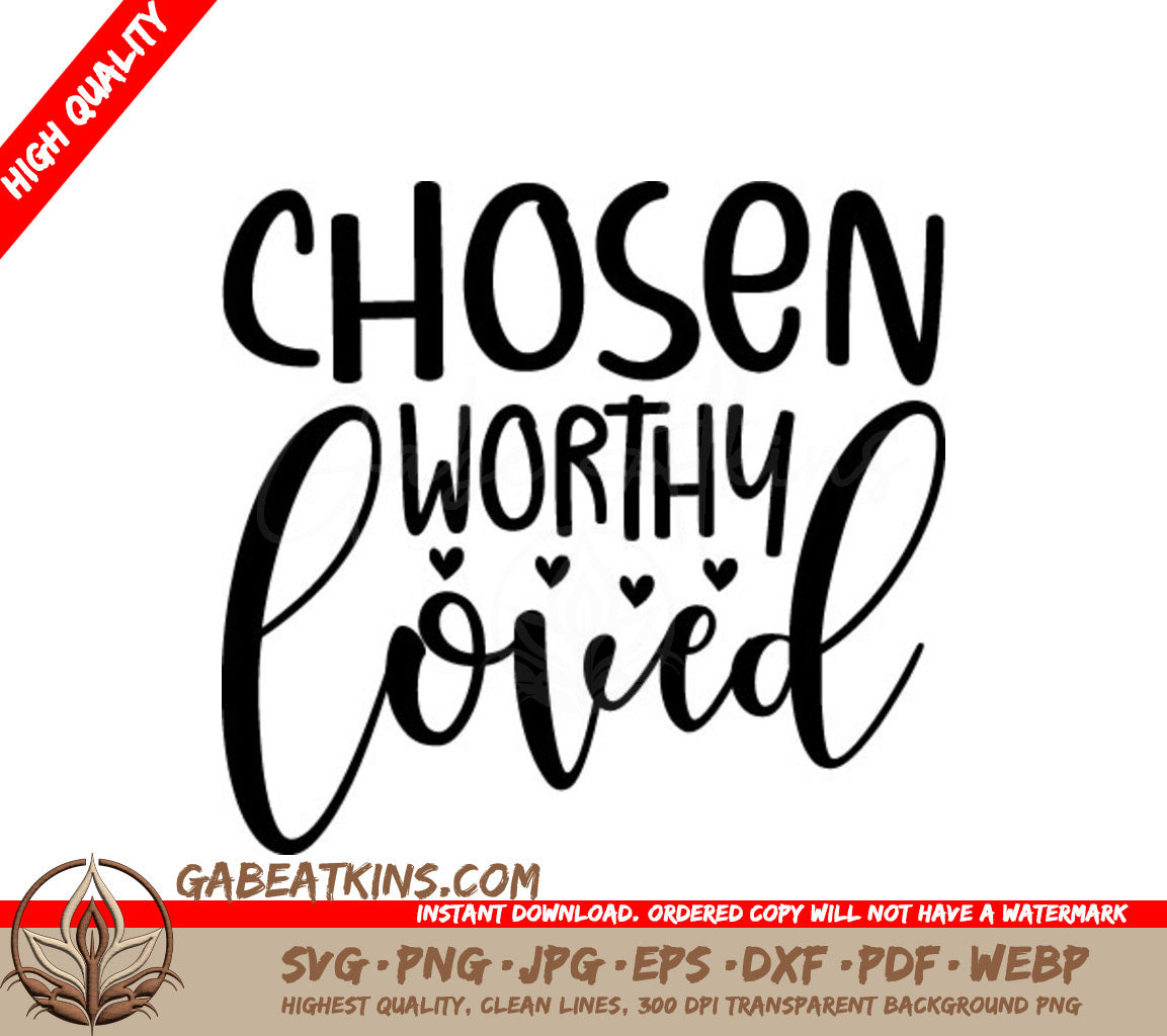 Christian Chosen Worthy Loved SVG Quote SVG