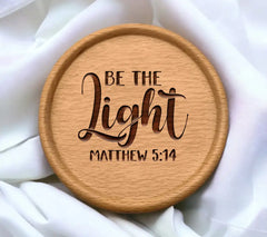Be The Light - Matthew 514 SVG - Christian Design SVG